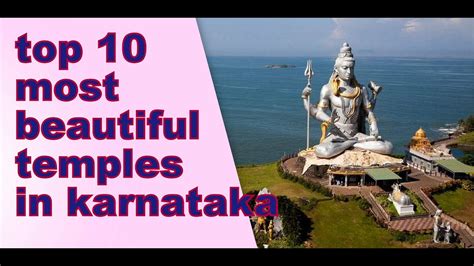 Top 10 Most Beautiful And Famous Temples Of Karnataka Youtube