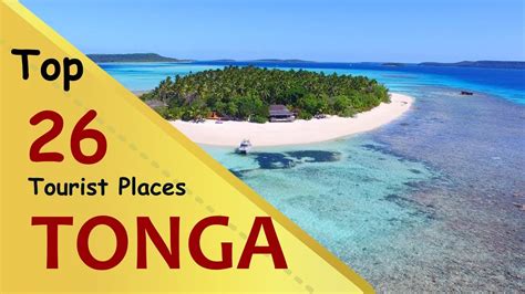 Tonga Top 26 Tourist Places Tonga Tourism Youtube