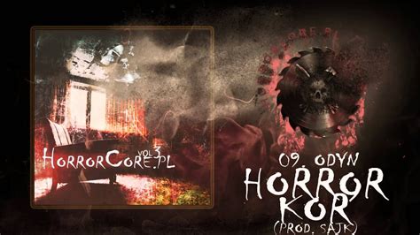 09 Odyn Horrorkor Prod Sajk Horrorcorepl Vol3 Youtube