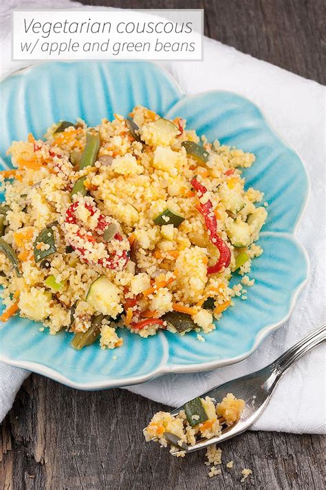 Couscous was designed to be as simple as possible. Amazing vegetarian couscous with apple and green beans ...