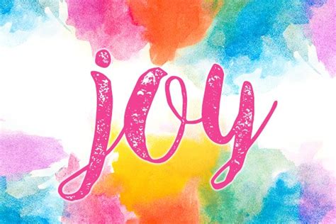 The Meaning And Symbolism Of The Word Joy