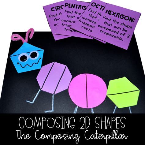 Composing 2d Shapes The Composing Caterpillar Shapes Lessons