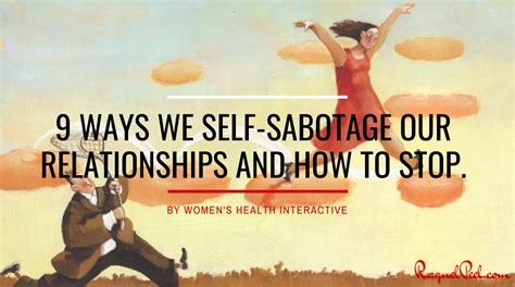 9 ways we self sabotage our relationships and how to stop raquel peel