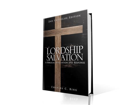 Lordship Salvation Grace Theology Press