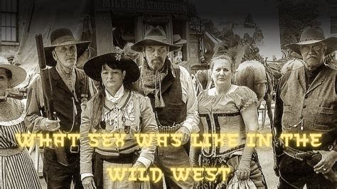 what sex was like in the wild west youtube