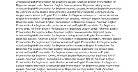 American English Pronunciation For Beginners Udemy Coupon And Review Doc