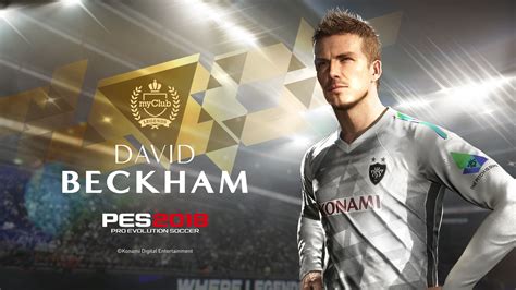 Play As David Beckham In His Prime In ‘pes 2018