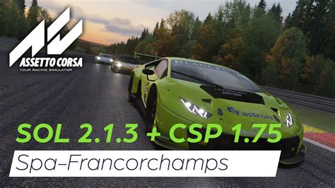 Assetto Corsa Race At Spa Francorchamps With Sol And Csp