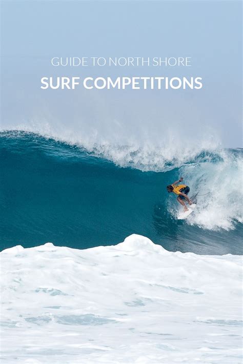 North Shore Surf Competitions 2021 2022 The Ultimate Guide Surf