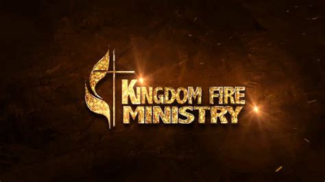 Kingdom Fire Ministry Youtube