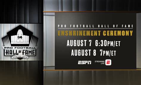 Espn To Air Pro Football Hall Of Fame Enshrinement Ceremonies Air Live