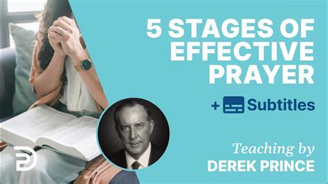 5 Stages Of Effective Prayer Derek Prince Youtube