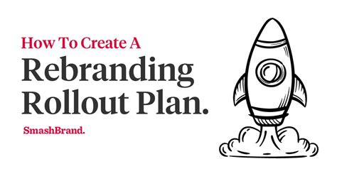 How To Create A Rebranding Rollout Plan