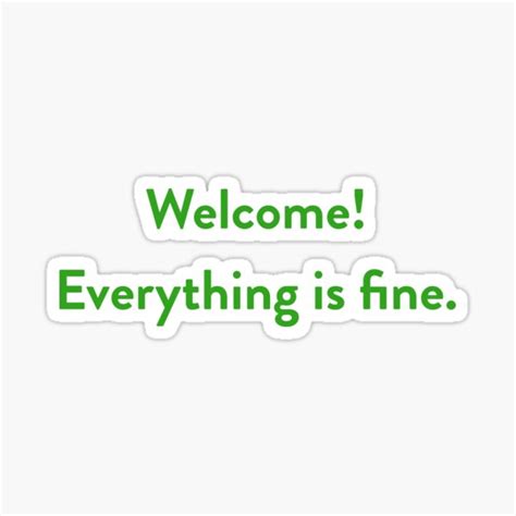 The Good Place Welcome Everything Is Fine Sticker By Ashleyf3