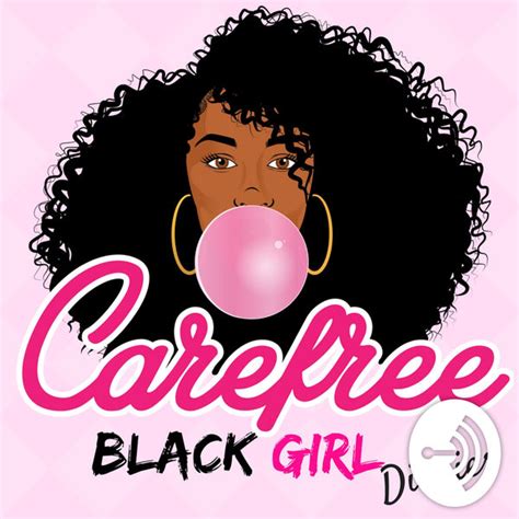 Carefree Black Girl Diaries