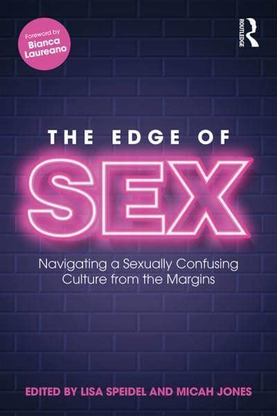 The Edge Of Sex Lisa Speidel Editor 9780367338350 Blackwell S