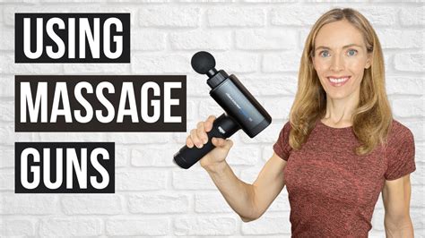 Massage Guns How To Use Them Youtube