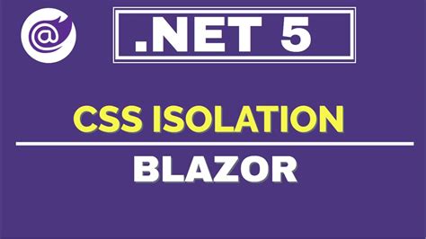 CSS Isolation In Blazor WebAssembly