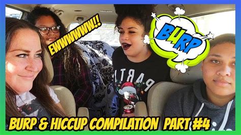 Girls Burping And Hiccup Compilation Part 4 Hiccup Burp Development