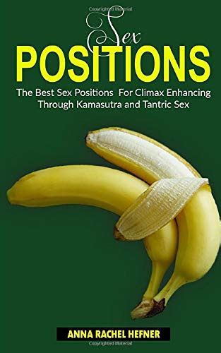 Buy Sex Positions For Climax Enhancing Through Kamasutra And Tantric