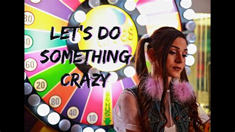 CRYSTALYNE LET S DO SOMETHING CRAZY OFFICIAL MUSIC VIDEO YouTube