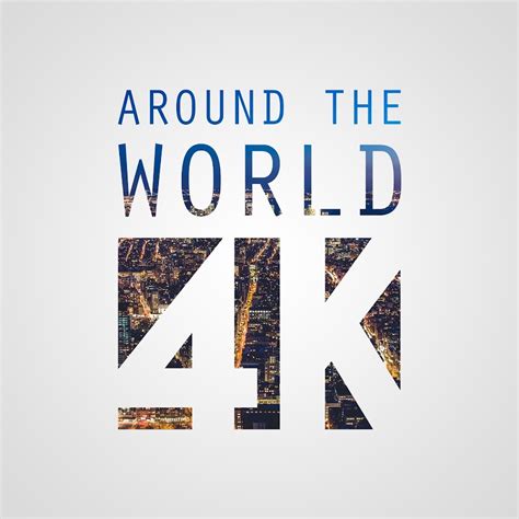 Around The World 4k Youtube