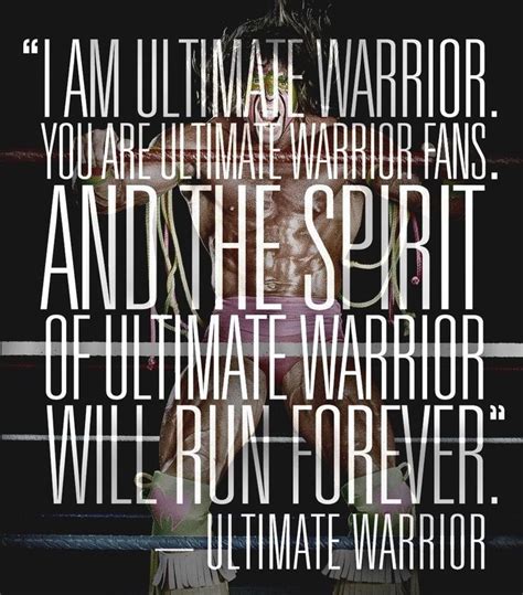 I live for anger and frustration. The 25+ best Ultimate warrior quotes ideas on Pinterest | Martial arts quotes, Wwe raw live ...
