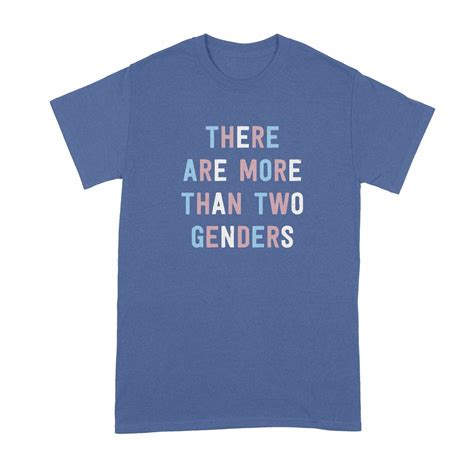 There Are More Than Two Genders Shirt Multiple Gender Shirts Ebay