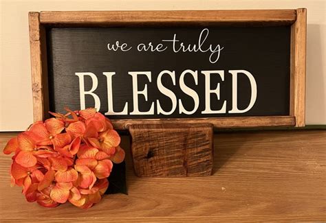 We Are Truly Blessed Loveablesbylindasue We Are Truly Blessed 16 X 6