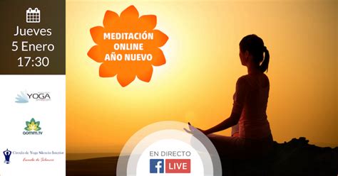 ¡esta Tarde A Las 17 30 Meditación Online Gratuita Para El Año Nuevo Yoga En Red