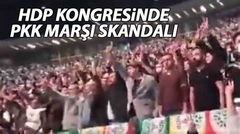 hdp nin İstanbul kongresi nde pkk marşı okundu