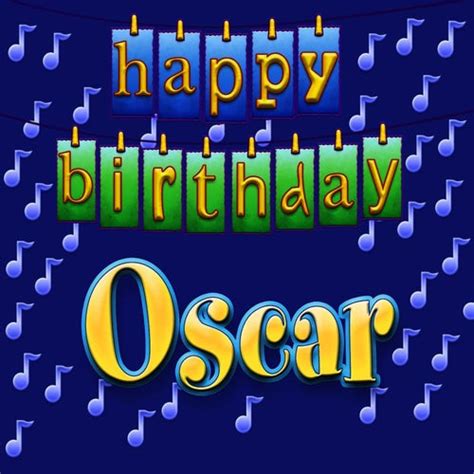 Happy Birthday Oscar Single By Ingrid Dumosch