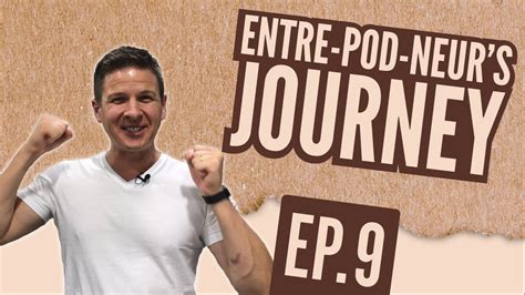 An Entre-pod-neur's Journey | Episode 9 | The Book, The ...