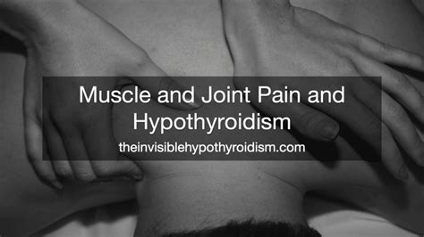 Muscle And Joint Pain And Hypothyroidism