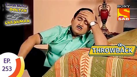 taarak mehta ka ooltah chashmah throwback तारक मेहता का उल्टा चशमाह full episode 253