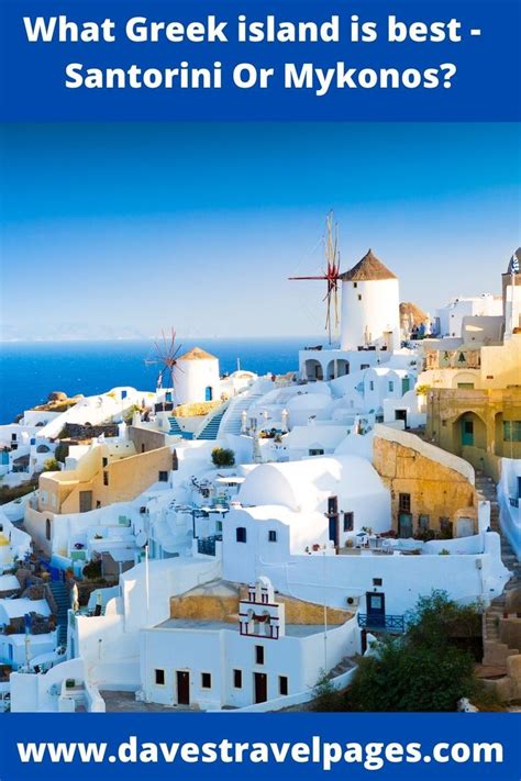Mykonos Vs Santorini Which Greek Island Might Be Best For You
