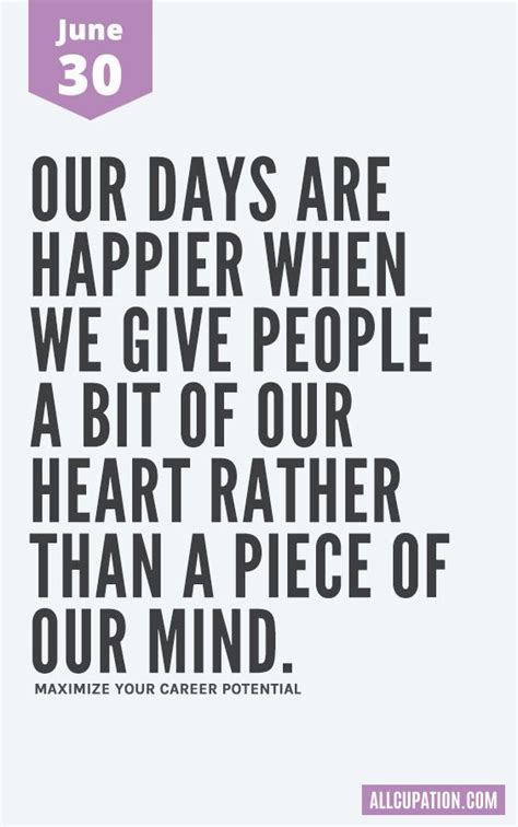 Daily Inspiration June 30 Our Days Are Happier When We Give People A