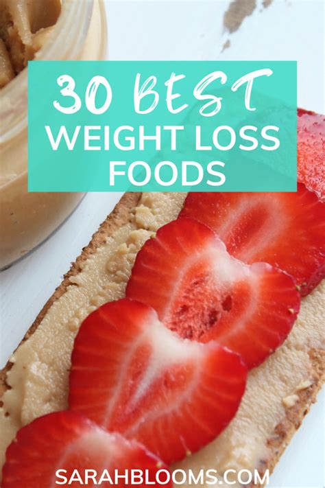 30 Best Weight Loss Foods You Need To Keep In Your Kitchen Sarah Blooms