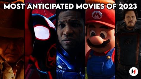 Top Five Most Anticipated Movies Of 2023 My Ranking Youtube
