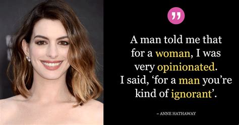 Top 76 anne hathaway famous quotes & sayings: 13 Anna Hathaway Quotes That Show How Strong Women Create Their Own Rules