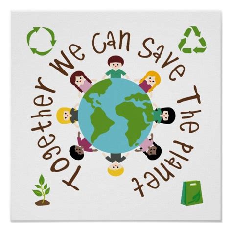 Together We Can Save The Planet Poster Zazzle Planet Poster Save