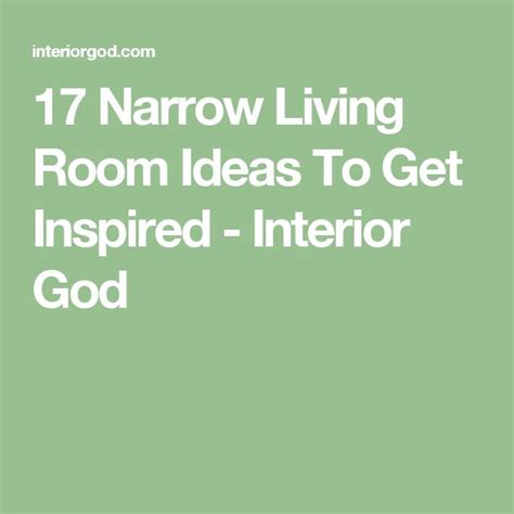 17 Narrow Living Room Ideas To Get Inspired Interior God Narrow
