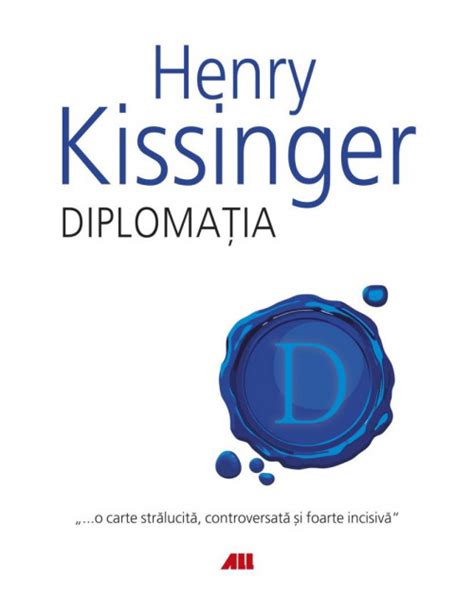 Diplomatia - Henry Kissinger - editura Alfa All