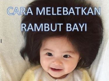 Berikut beberapa cara melebatkan rambut yang bisa diterapkan Cara Melebatkan Rambut Bayi - Toppik Malaysia