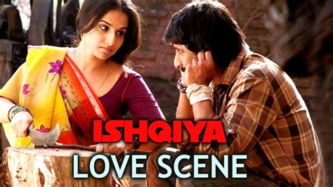 vidya balan seduces arshad warsi ishqiya romantic scene youtube