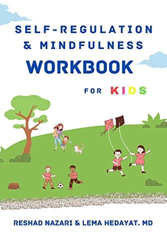 Self Regulation And Mindfulness Workbook For Kids Essential Skills