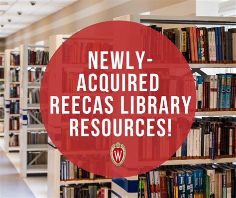 Uw Madison Library Acquires New Reecas Resources Creeca Uwmadison