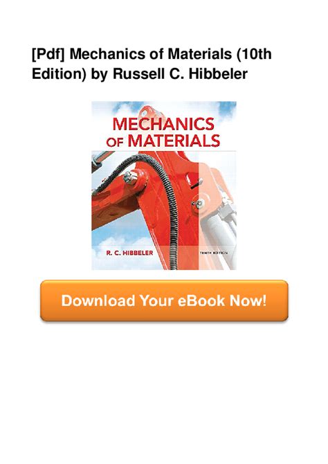 Get access to read online and download pdf ebook mechanics of materials rc hibbeler 8th edition solutions manual mechanics of materials rc hibbeler. Hibbeler mechanics of materials 10th edition pdf ...