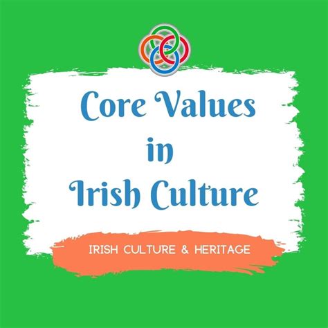 Core Values In Irish Culture Irish American Mom
