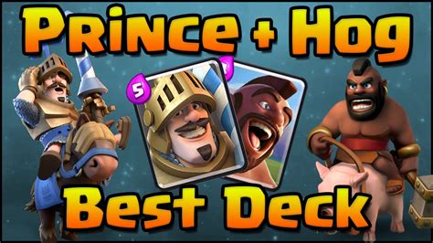 Clash Royale Best Hog Rider Prince Combo Deck And Strategy For Arena